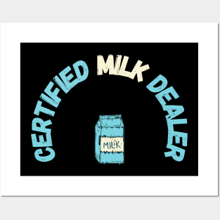 Certified Milk Dealer Posters and Art